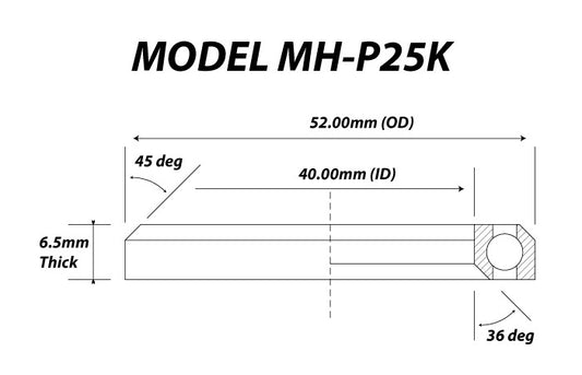 MH-P25K HEADSET BEARING - 40 x 52 x 6.5mm (36/45 Degree)